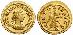 The Roman Empire Macrianus, 260-261 No.: 103 Schätzwert/Estimation: CHF 150000 d=22 mm Aureus, Antioch circa 261, 4.37 g. IMP C FVL MACRIANVS P F AVG Laureate, draped and cuirassed bust r. Rev. VICTOR