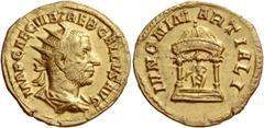 Trebonianus Gallus, 251 Binio 251, AV 5.46 g. IMP CAE C VIB TREB GALLVS AVG Radiate, draped, and cuirassed bust r. Rev. IVNONI M – ARTIALI Circular distyle temple with Corinthian columns (Temple of Ju
