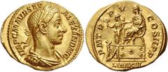 The Roman Empire Severus Alexander, 222 – 235. Aureus 226, AV 6.00 g. IMP C M AVR SEV – ALEXAND AVG Laureate, draped and cuirassed bust r. Rev. P M TR – P V – COS II P P Severus Alexander seated l. on