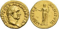 The Roman Empire Vitellius, 2nd January – 20th December 69 (recognised Emperor in Rome on 19th April). Aureus April-December 69, AV 7.10 g. A VITELLIVS GERMAN IMP TR P Laureate head r. Rev. LIBERTAS –