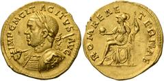 The Roman Empire Tacitus, 275 – 276. Aureus 275-276, AV 4.25 g. IMP C M CL T – ACITVS AVG Laureate and cuirassed bust l., holding spear and shield decorated with she-wolf and twins. Rev. ROMAE AE – TE