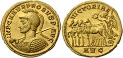 The Roman Empire Probus, 276 – 282. Aureus, Serdica 276–282, AV 6.24 g. IMP C M AVR PROBVS P – AVG Helmeted and cuirassed bust l., holding spear in r. hand and shield over l. shoulder. Rev. VICTORIAE 