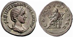 The Barry Feirstein Collection Part II The Roman Empire Tranquillina, third wife of Gordian III No.: 156 Estimate: CHF 5000 d=25 mm Antoninianus or double-denarius 241, AR 4.54 g. SABINA TRANQVILLINA 