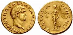 Roman Coins The Roman Empire Otho, January 15th – mid April 69 No.: 56 Estimate: CHF 40000 d=20 mm Aureus January 15th-March 8th 69, AV 7.35 g. IMP M OTHO CAESAR AVG TR P Bare head r. Rev. VICTORIA OT
