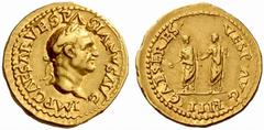 An interesting selection of Roman Gold Coins from the B.d.B Collection The Roman Empire Vespasian, 69 – 79 Aureus, uncertain mint 69-70, 7.73 g. IMP CAESAR VESPASIANVS AVG Laureate head r. Rev. VESP A