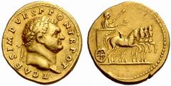 An interesting selection of Roman Gold Coins from the B.d.B Collection The Roman Empire Titus caesar, 69 – 79 Aureus 72-73, 7.31 g. T CAES IMP VESP PON TR POT Laureate head r. Rev. Titus as triumphato
