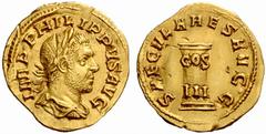 An interesting selection of Roman Gold Coins from the B.d.B Collection The Roman Empire Philip I, 244 – 249 Aureus 248, 3.99 g. IMP PHILIPPVS AVG Laureate, draped and cuirassed bust r. Rev. SAECVLARES