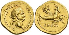 The Roman Empire Vespasian augustus, 69 – 79. Aureus 75, AV 7.39 g. IMP CAESAR – VESPASIANVS AVG Laureate head r. Rev. COS VI Capricorn r., holding cornucopiae, rudder and globe. C –. NMC –. RIC 769. 