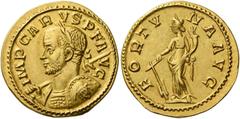 The Roman Empire Carus, 282 – 283. Aureus, Lugdunum circa 282, AV 3.91 g. IMP CARVS P F A – VG Laureate and cuirassed bust l., holding transverse spear and shield decorated with aegis. Rev. FORTV – NA