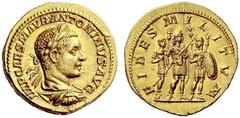 Part I The Roman Empire Elagabalus, 218 – 222 Aureus 218-219, AV 7.12 g. IMP CAES M AVR ANTONINVS AVG Laureate, draped and cuirassed bust r. Rev. FIDES MILITVM Elagabalus, laureate and in military att