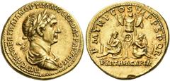 The Roman Empire Trajan augustus, 98 – 117 Aureus after 20th February – circa Autumn 116, AV 7.37 g. IMP CAES NER TRAIAN OPTIM AVG GER DAC PARTHICO Laureate, draped and cuirassed bust r. Rev. P M TR P