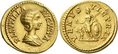 The Roman Empire Plautilla, wife of Caracalla Aureus 202-205 (?), AV 7.40 g. PLAVTILLA – AVGVSTA Draped bust r. Rev. VENVS – VICTRIX Venus standing l., holding apple and palm branch and resting l. elb