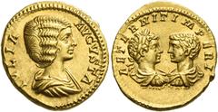 The Roman Empire. Julia Domna, wife of Septimius Severus. Aureus circa 201, AV 7.10 g. IVLIA – AVGVSTA Draped bust of Julia Domna r. Rev. AETERNIT IMPERI Confronted busts of Caracalla laureate, draped