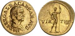 ROMAN EMPIRE Galba, 68-69. Aureus 68-69, Rome. IMP SER GALBA CAESAR AVG Laureate and draped bust of Galba right / VIR-TVS Virtus nude, standing, facing, holding sword and spear. 7,33g. Calicó 518 (thi