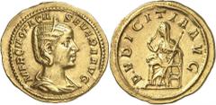 EMPIRE ROMAIN Otacilia Severa, épouse de Philippe I. Aureus 244-246. MARCIA OTACIL - SEVERA AVG Buste diadémé et drapé d'Otacilia Severa à droite / PVDICITIA AVG La Pudeur assise à gauche, un sceptre 