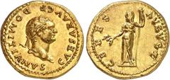 EMPIRE ROMAIN Domitien César 69-81. Aureus 77-78, Rome. CAESAR AVG F - DOMITIANVS Tête laurée de Domitien à droite / CERES - AVGVSTI Cérès debout à gauche, tenant deux épis de blé et un pavot dans la 