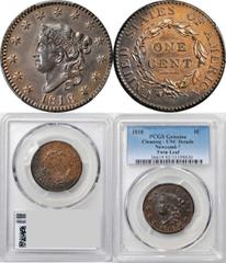 Howard Newcomb's 1818 N-7 Extremely Rare Thin Date Variant 1818 Matron Head Cent. N-7. Rarity-1. Noyes Die State-B/B. Uncirculated Details—Cleaning (PCGS). Attractive steel brown over much of the obve