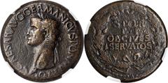 Caligula, A.D. 37-41 CALIGULA, A.D. 37-41. AE Sestertius (24.38 gms), Rome Mint, ca. A.D. 37-8. NGC VF, Strike: 4/5 Surface: 2/5. Scratches. RIC-37. "C CAESAR AVG GERMANICVS PON M TR POT" Laureate hea