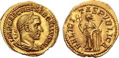 Roman Imperial No Reserve Trebonianus Gallus AV Aureus. Rome, AD 251-253. IMP CAE C VIB TREB GALLVS AVG, laureate, draped and cuirassed bust to right / FELICITAS PVBLICA, Felicitas standing facing, he