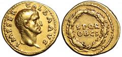 Galba AV Aureus. Rome, AD 68-9. IMP SER GALBA AVG, bare head right / SPQR OB C S, in two lines in oak wreath. RIC 164; Calico 509. 7.34g, 19mm, 6h. Very Rare. Good Very Fine. Whilst Galba was governor
