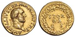 Vitellius AV Aureus. Rome, AD 69. A VITELLIVS GERMAN IMP TR P, laureate head right / SPQR OB C S, in three lines in oak wreath. RIC 82; BMC 14; Calico 574. 7.36g, 19mm, 6h. Scarce. Extremely Fine. Fol