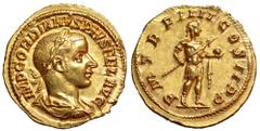 Gordian III AV Aureus. Rome, AD 241-243. IMP CAES GORDIANVS PIVS FEL AVG, laureate, draped and cuirassed bust right / P M TR P IIII COS II P P, Gordian, in military dress, standing right, holding tran