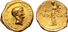 Roman Imperatorial Marc Antony AV Aureus. Military mint moving with Antony in Asia, 41 BC. Bare head right, lituus behind; M•ANTONIVS•IMP•III•VIR•R•P•C around / Pietas standing left, holding lighted c