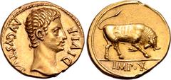 The G.T. Collection of the Twelve Caesars Augustus AV Aureus. Lugdunum, 15-12 BC. AVGVSTVS DIVI F, bare head right / IMP•X in exergue, bull butting to right, pawing ground and flicking tail. RIC 166a;