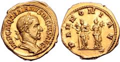 Roman Imperial Trajan Decius AV Aureus. Rome, AD 249-251. IMP C M Q TRAIANVS DECIVS AVG, laureate and cuirassed bust right / PANNONIAE, the two Pannoniae, veiled and draped, standing facing, their hea