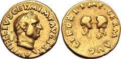 Roman Imperial Vitellius AV Aureus. Rome, late April - 20 December AD 69. A VITELLIVS GERM IMP AVG TR P, laureate head to right / LIBERI • IMP • GERM • AVG •, confronted draped busts of Vitellius' son