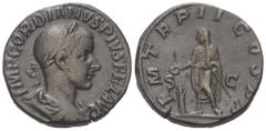 Roman Imperial Coinage Gordianus III. (238 - 244 n. Chr.). Sesterz (Bronze). 238 - 244 n. Chr. Rom. Vs: IMP GORDIANVS PIVS FEL AVG. Büste mit Lorbeerkranz, Paludament und Panzer rechts. Rs: P M TR P I
