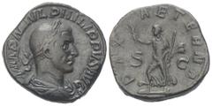 Roman Imperial Coinage Philippus I. Arabs (244 - 249 n. Chr.). Sesterz. 244 - 249 n. Chr. Rom. Vs: IMP M IVL PHILIPPVS AVG. Büste mit Lorbeerkranz, Paludament und Panzer erchts. Rs: PAX AETERNA / S - 